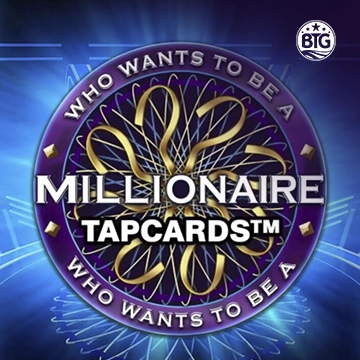 Bigtime : Millionaire Tapcards - KINGBET189
