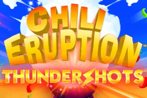 Chili Eruption Thundershots - KINGBET189