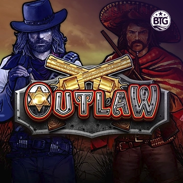 Bigtime : Outlaw - KINGBET189